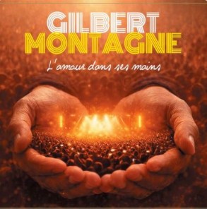 Nouvel album de Gilbert MONTAGNE